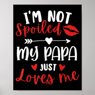 Ich bin nicht Siled mein Papa liebt mich Tochter S Poster