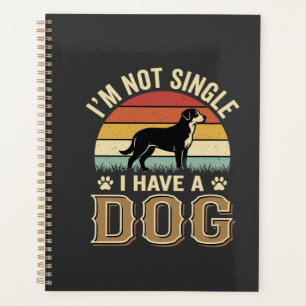 Ich bin nicht Single Hunde Liebhaber Vintage Planer