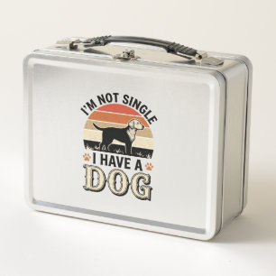 Ich bin nicht Single, ich habe einen Hund Vintage- Metall Brotdose