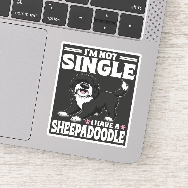 Ich bin nicht Single, ich habe einen Sheepadoodle- Aufkleber (Detail)