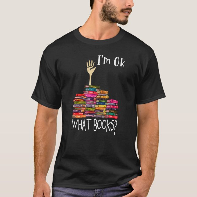 Ich bin nicht so okay wie zu viele Bücher Mädchen  T-Shirt (Vorderseite)