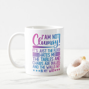 Ich bin nicht tollpatschig, es sind nur lustige Sp Kaffeetasse