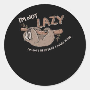 Ich bin nicht unruhig - Lazy Sloth Loafers Runder Aufkleber