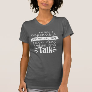 Ich bin nicht verantwortlich für das, was mein Ges T-Shirt
