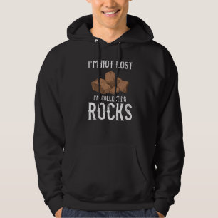 Ich bin nicht verloren, ich sammle Steine Geologe  Hoodie