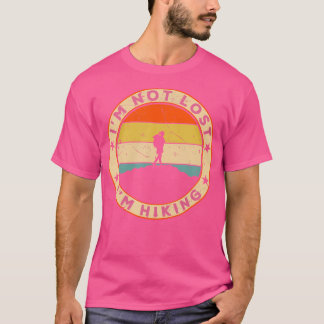 Ich bin nicht verloren, ich wandere Hemd Frauen lu T-Shirt