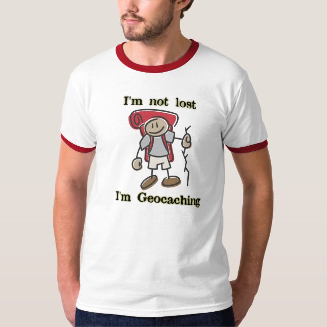 "Ich bin nicht verlorene" Geocaching Grafik für T-Shirt (Vorderseite)