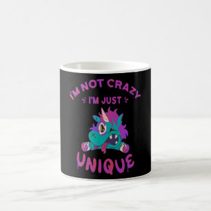 Ich bin nicht verrückt, ich bin einfach einzigart kaffeetasse