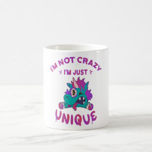 Ich bin nicht verrückt, ich bin einfach einzigart kaffeetasse