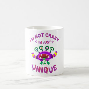 Ich bin nicht verrückt, ich bin einfach einzigarti kaffeetasse