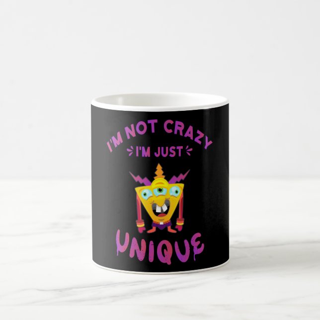 Ich bin nicht verrückt, ich bin einfach einzigarti kaffeetasse (Mittel)