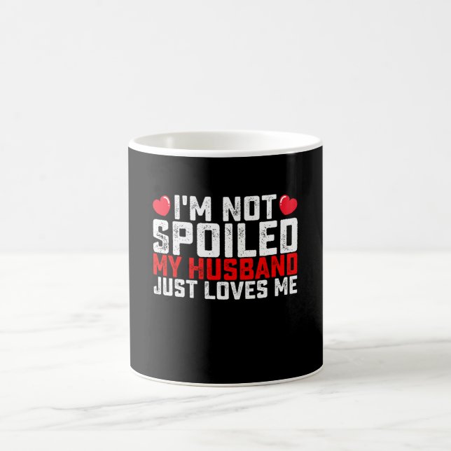 Ich bin nicht verwöhnt mein Mann nur Lieben Ich Va Kaffeetasse (Mittel)