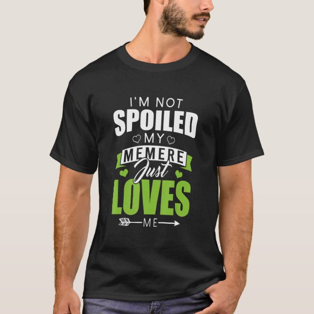 Ich bin nicht verwundet mein Memere nur Lieben eri T-Shirt (Vorderseite)