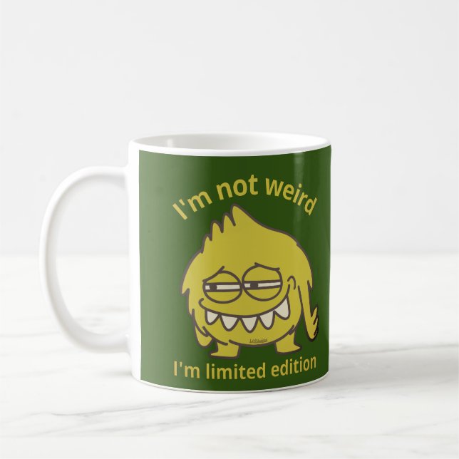 ICH BIN NICHT WEIRD, ICH BIN BEGRENZT EDITION lust Kaffeetasse (Links)