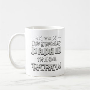 Ich bin nicht wie ein gewöhnlicher Papa, ich bin e Kaffeetasse