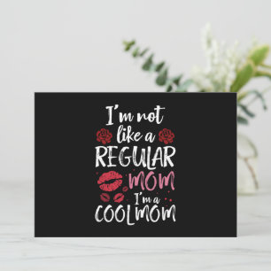 Ich bin nicht wie eine normale Mama eine Coole Mam Einladung