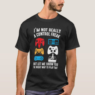 Ich bin nicht wirklich eine Kontrolle Freak Funny  T-Shirt
