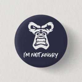Ich bin nicht wütend, der Affe Button