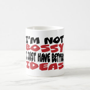 Ich bin nicht zu aufsässig, ich habe nur bessere I Kaffeetasse