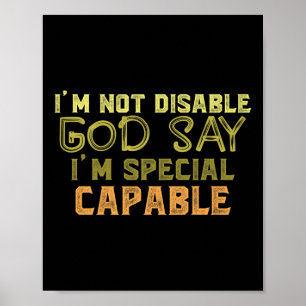 Ich bin nicht zu deaktivieren Gott sagen, ich bin Poster