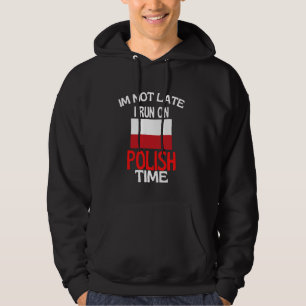 Ich bin nicht zu spät laufen auf polnische Zeit lu Hoodie