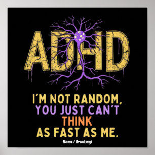 Ich bin nicht zufällig lustig habe ich ADHD-Zitat Poster