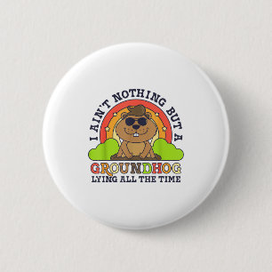 Ich bin nichts als ein Waldmurmeltier, das die gan Button
