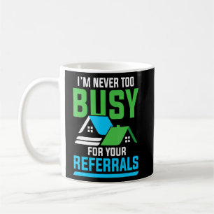 Ich bin nie für Ihre Referenzen beschäftigt Kaffeetasse