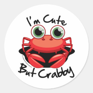 Ich bin Niedlich, aber Crabby Runder Aufkleber