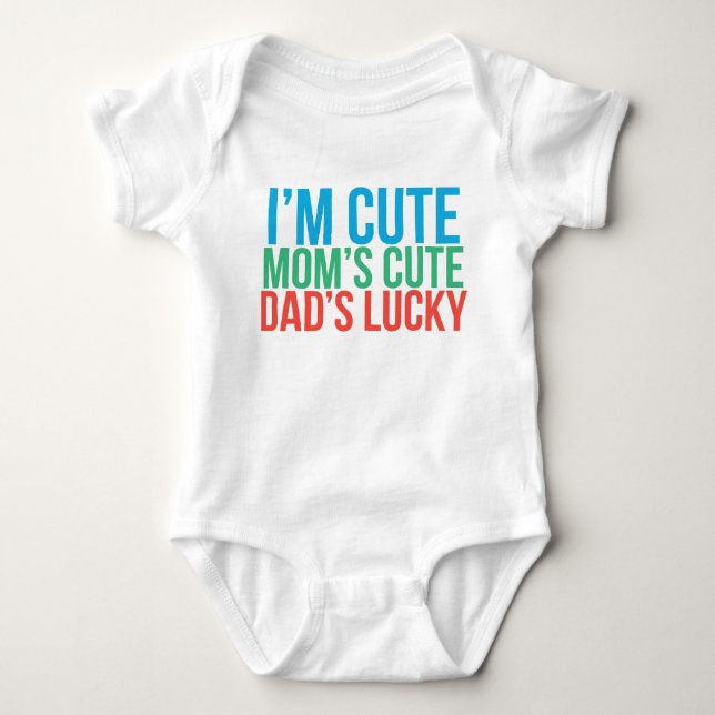 Ich bin Niedlich, Mama Niedlich, Vaters Glück Baby Baby Strampler (Vorderseite)