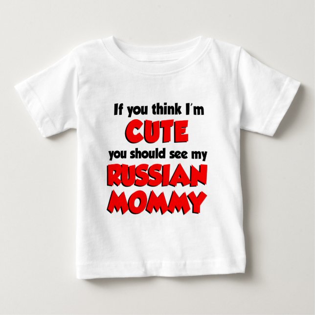 Ich bin Niedlich Russische Mommy Baby T-shirt (Vorderseite)