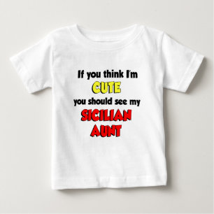 Ich bin Niedlich sizilianische Tante Baby T-shirt