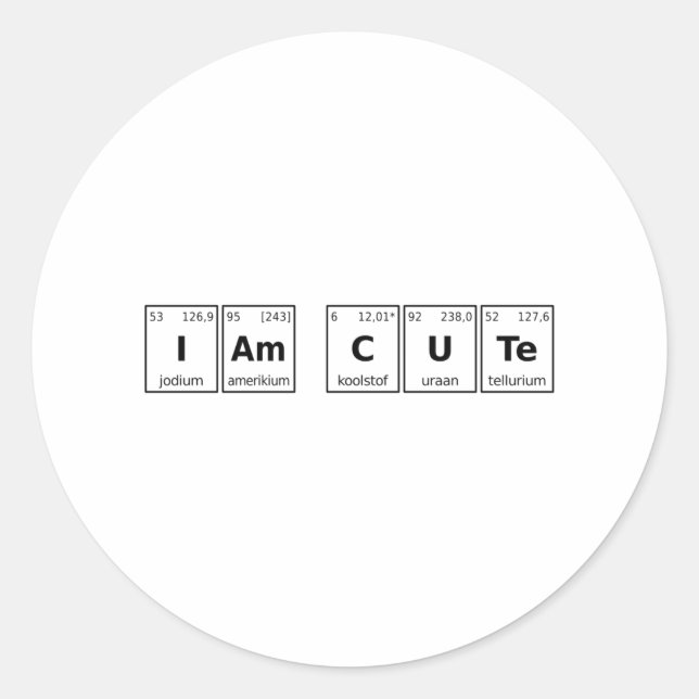 Ich bin Niedliche Periodic-Tabelle Runder Aufkleber (Vorderseite)