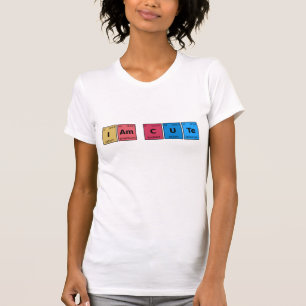Ich bin Niedliche Periodic-Tabelle T-Shirt