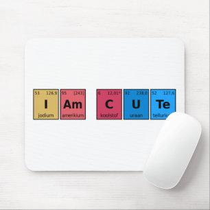 Ich bin Niedliche Periodische Tabelle Mousepad