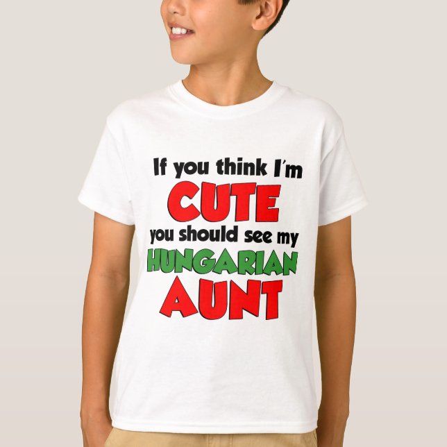 Ich bin Niedliche ungarische Tante. T-Shirt (Vorderseite)