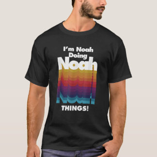 Ich bin Noah Doing Noah Dinge Funny Birthday Name  T-Shirt