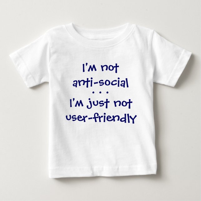 Ich bin notanti-sozial, ich bin gerade baby t-shirt (Vorderseite)