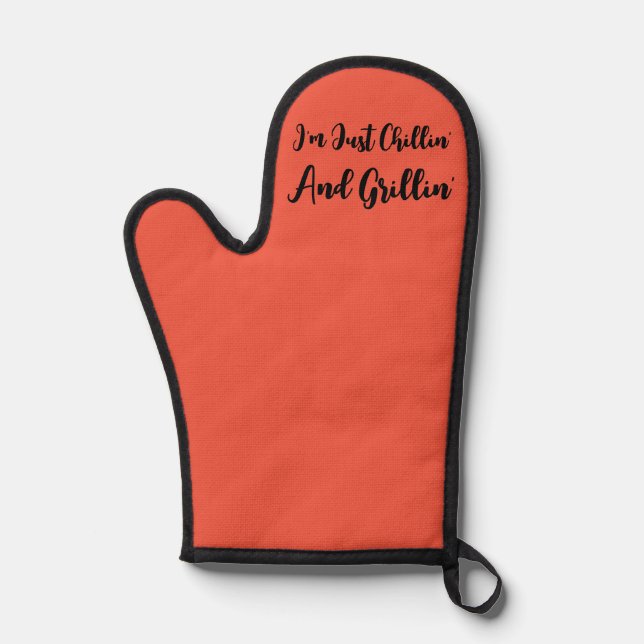 Ich bin nur Chillin' und Grillin' Ofenhandschuh (Vorderseite)