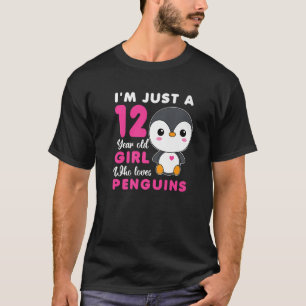 Ich bin nur ein 12-jähriges Mädchen, das Pinguine T-Shirt