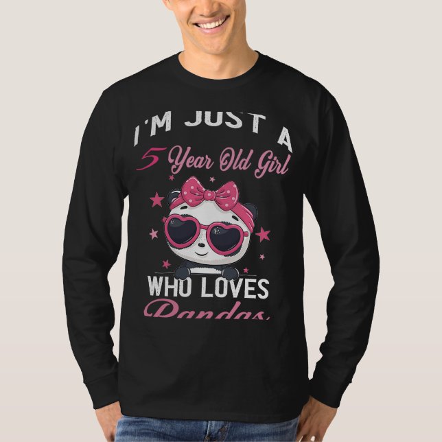 Ich bin nur ein 5-jähriges Mädchen, das Pandas Bir T-Shirt (Vorderseite)