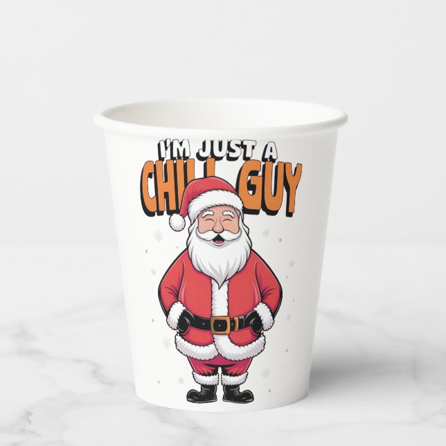 Ich bin nur ein Chill Typ Meme Christmas Funny 202 Pappbecher (Vorderseite)