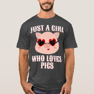 Ich bin nur ein Gal, der Schweine, lustige Ferkel, T-Shirt