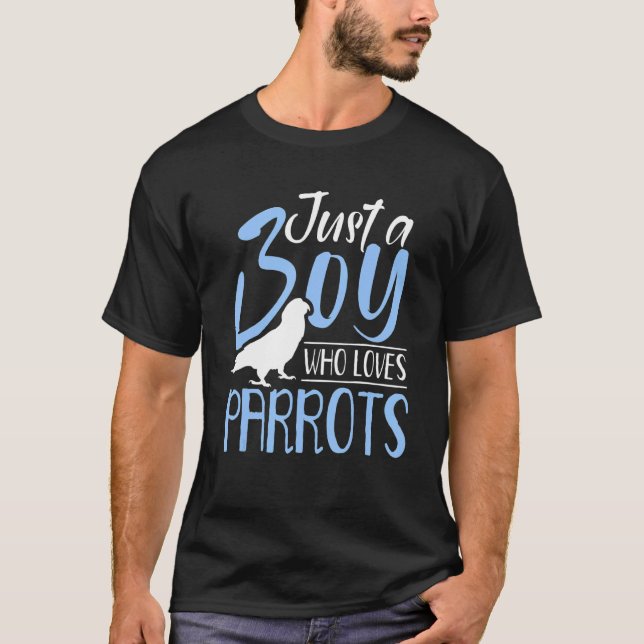 Ich bin nur ein Junge, der Lieben Papageien Papage T-Shirt (Vorderseite)