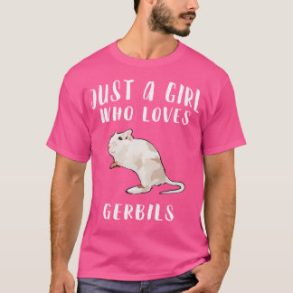 Ich bin nur ein Mädchen, das Gerbil Farm Animal Lo T-Shirt