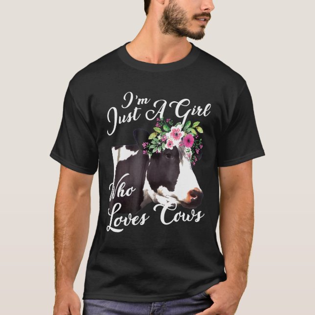 Ich bin nur ein Mädchen, das Lieben Kühe Blumenges T-Shirt (Vorderseite)