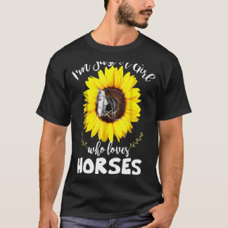 Ich bin nur ein Mädchen, das Lieben Pferde Sonnenb T-Shirt
