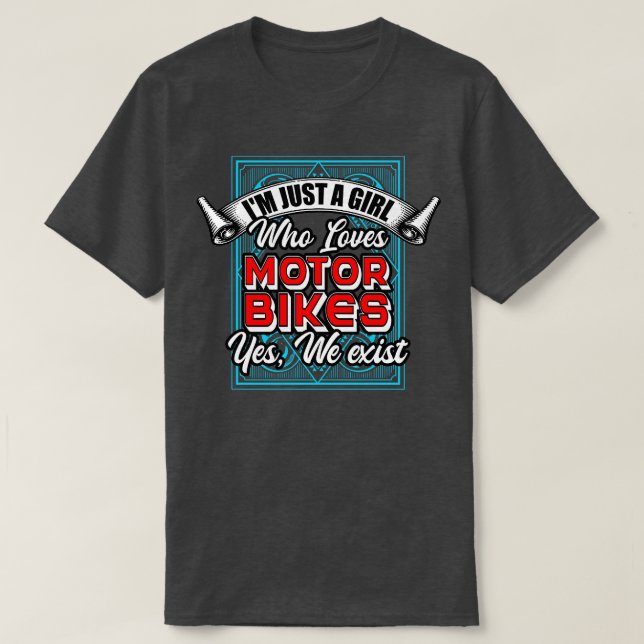 Ich bin nur ein Mädchen, das MotorBikes Liebe, ja, T-Shirt (Design vorne)