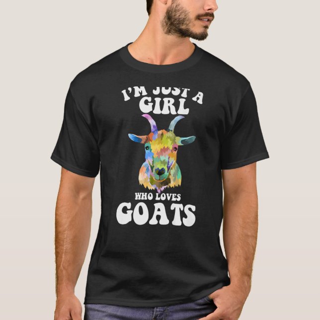 Ich bin nur ein Mädchen, das Ziegen Lieben Ziegen  T-Shirt (Vorderseite)