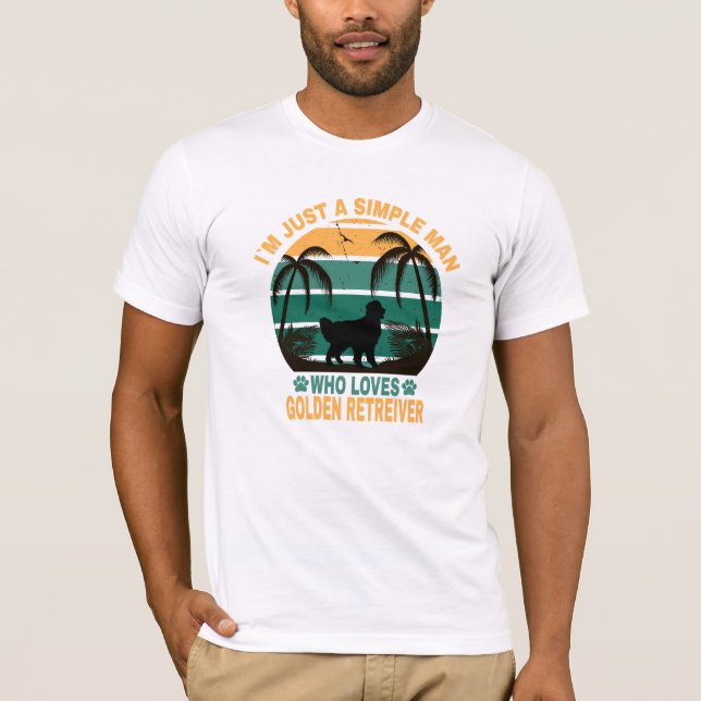 Ich bin nur ein Mann, der Golden Retriever Liebe T-Shirt (Vorderseite)
